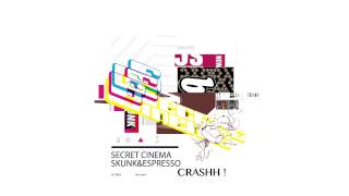 Secret Cinema - Crashh !