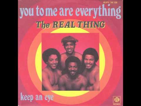 The Real Thing - You To Me Are Everything