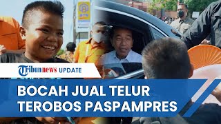 Detik-detik Bocah Penjual Telur Terobos Paspampres & Tawarkan Jualannya ke Jokowi, Rela Berhimpitan