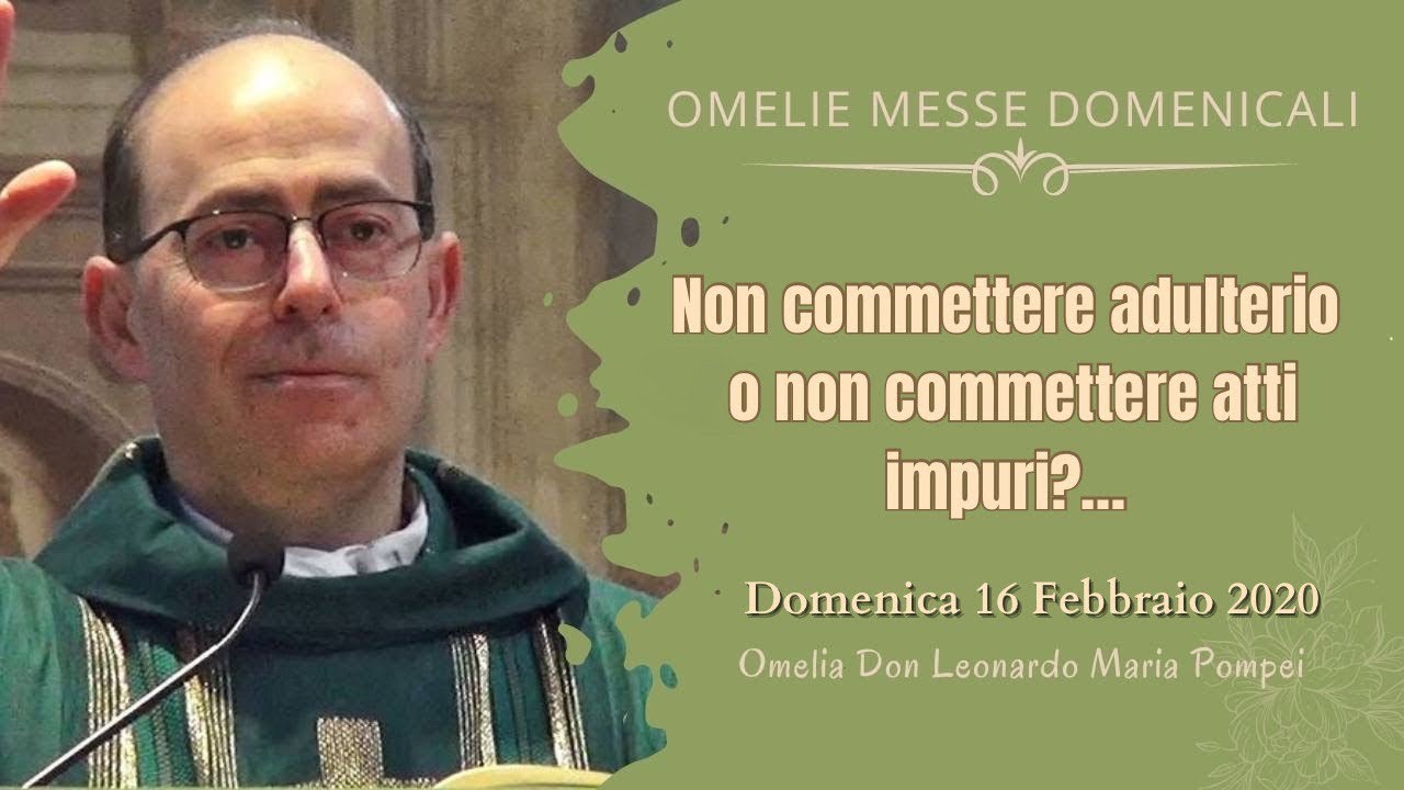 Non commettere adulterio o non commettere atti impuri...