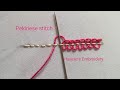 Pekinese Stitch | Interlaced back stitch |Basic hand embroidery craft for Beginners