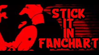 Stick It In [Scrapped Ver.] Fanchart || Friday Night Funkin' Kill Feast Continue