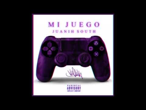 JUANIH SOUTH - MI JUEGO