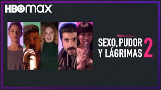 Sexo, Pudor y Lágrimas 2 | Ya disponible | HBO Max