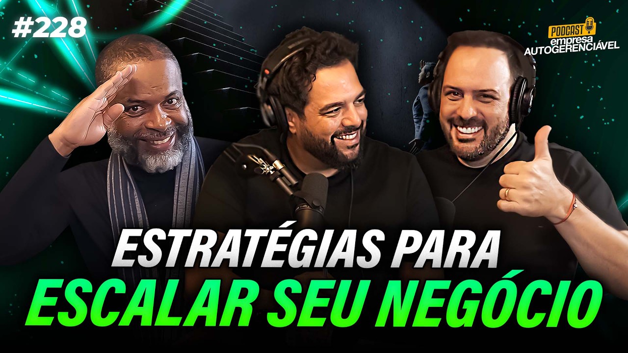 Como escalar seu negócio! | Com Ismael Cazer | Podcast EAG #228