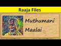 Muthumani Maalai Raaja Files Chinna Gounder R V Udayakumar Ilaiyaraaja