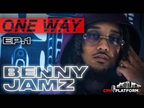 OneWay - Benny Jamz - Ep.1 (LIVE BARS) | CPHPLATFORM