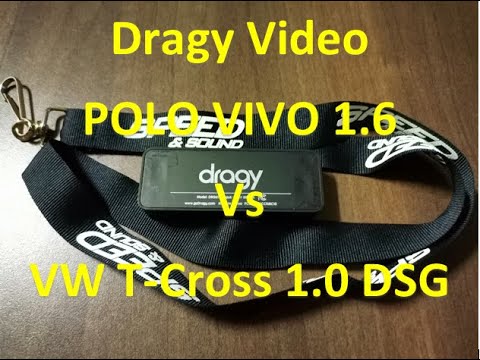 Dragy Video, VW Polo Vivo 1.6 NA vs VW T-Cross 1.0tfsi DSG