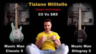 Video thumbnail for MUSIC MAN Classic 5 Vs StingRay 5 - FINGER Technique - Comparison AUDIO TEST by Tiziano Militello