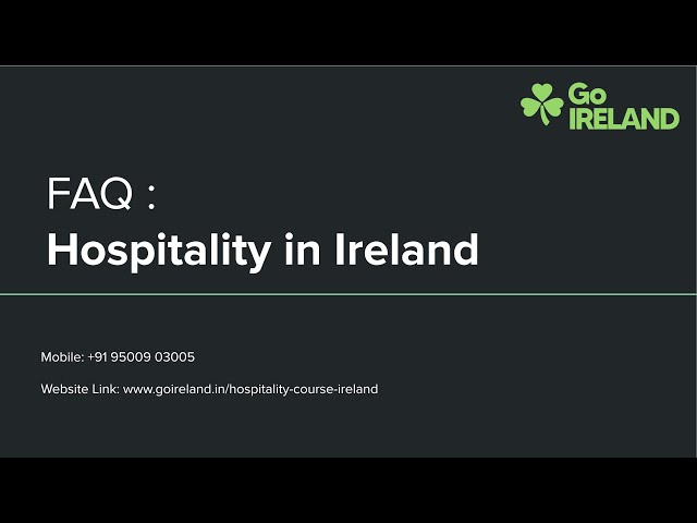 FAQ : Hospitality Management in Ireland 