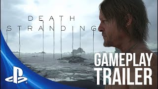 Death Stranding – Gameplay Trailer