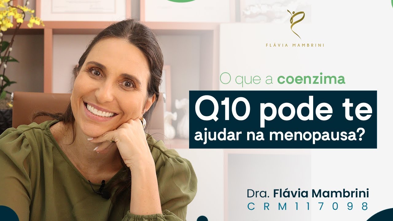 Coenzima Q10 pode te ajudar na menopausa?