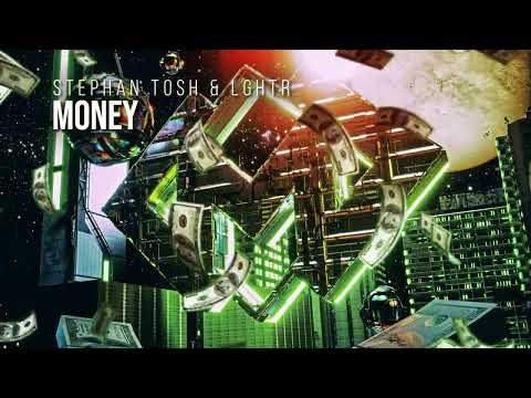 Stephan Tosh & LGHTR - Money [MADOX RECORDS]