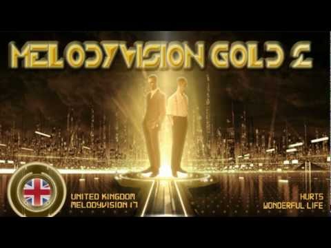 MelodyVision GOLD 2 - UNITED KINGDOM - Hurts - "Wonderful Life"