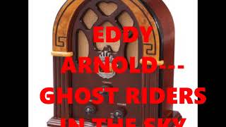EDDY ARNOLD---GHOST RIDERS IN THE SKY