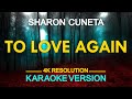TO LOVE AGAIN - Sharon Cuneta (KARAOKE Version)