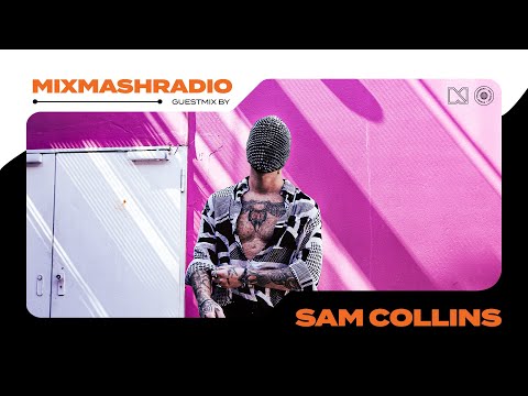 Laidback Luke Presents: Sam Collins Guestmix | Mixmash Radio #404