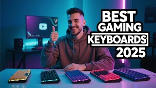 Top 5 Gaming Keyboards in 2025 | Best for Every Budget!