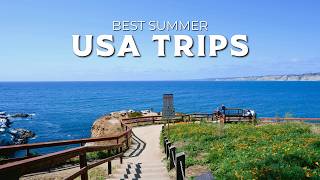 10 Best Places to Visit in the USA This Summer