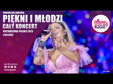 Piękni i Młodzi Magdalena Narożna - Cały Koncert (Roztańczona Polska Chełmno 2023)