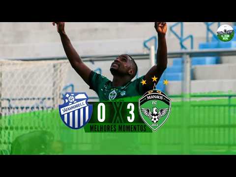 MELHORES MOMENTOS | MANAUS FC 3X0 SÃO RAIMUNDO - 1° TURNO (2° TURNO)