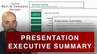 How to Write an Executive Summary: Most Important Presentation Slide (former Bain & Company Manager)