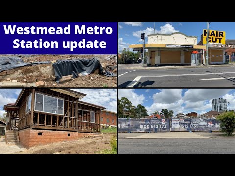 Westmead Metro Station Update | Sydney Metro West Project | Oct 21 to Jan 22