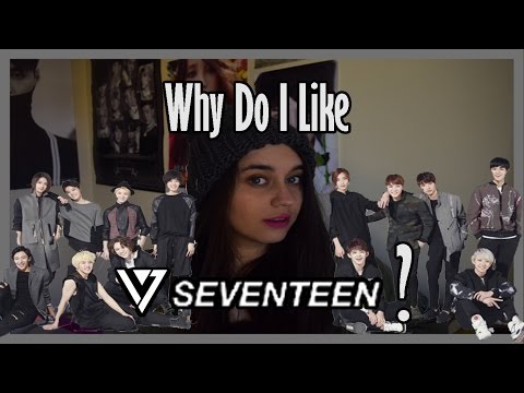 Why do I like SEVENTEEN (Idol group)? (SMTM4 Ep 2 LINKS)