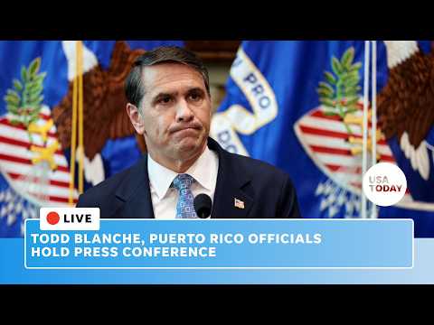 Live: Todd Blanche, Puerto Rico officials hold press conference on drug trafficking