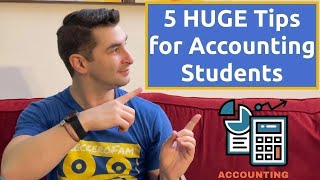 5 Tips for Accounting Students Getting an Accounting Degree