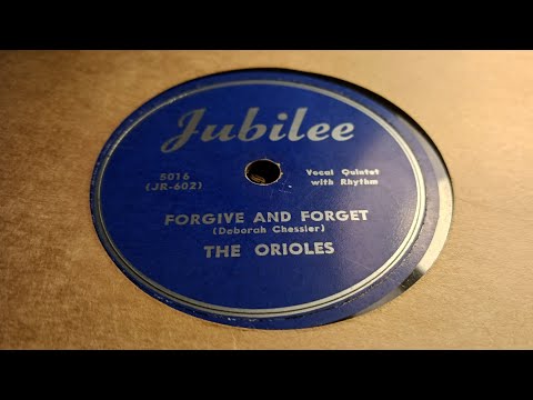 "Forgive And Forget" by The Orioles 1949 (Early Doo-Wop)