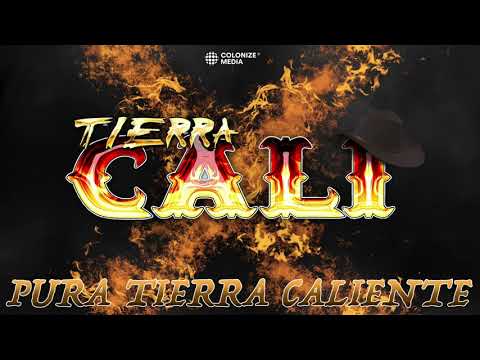 TIERRA CALI MIX 2022 | PURA TIERRA CALIENTE