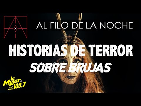 HISTORIAS de TERROR de BRUJAS 😈| AL FILO DE LA NOCHE 😮 #tehuacán #puebla #cdmx 💀.