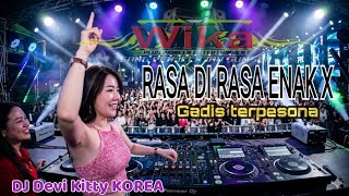 Download lagu RASA DI RASA ENAK X GADIS TERPESONA DJ DEVI KITTY KOREA WIKA SANG PENJELAJAH SUMSEL mp3