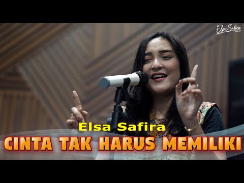 ELSA SAFIRA - Cinta Tak Harus Memiliki (Cover Live Music )