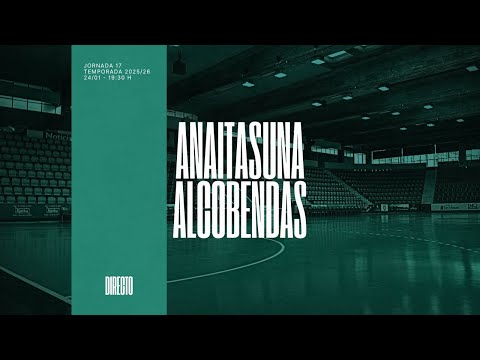 ANAITASUNA vs ALCOBENDAS | Jornada 17 | División de Honor Plata | 24.01.2026