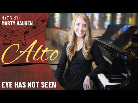 Eye Has Not Seen (Alto)