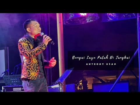 Konsert Kitani | Bungai Layu Patah Di Tangkai | Anthony Usan | Dewan Suarah Limbang