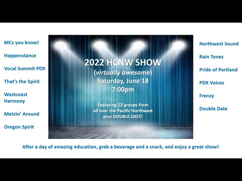 Harmony College Northwest 2022 - Saturday Night Virtual Show