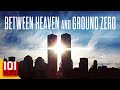 Between Heaven and Ground Zero (2012) | Full Documentary Movie - Christina Dixon, Ryan Brownlee