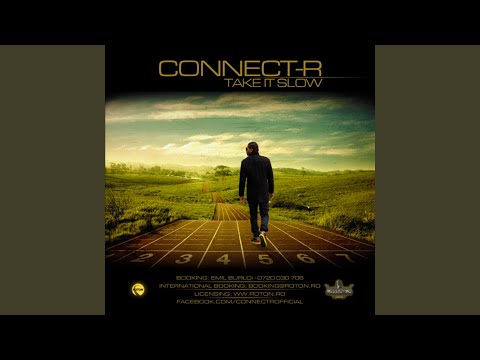 Connect-R - Take It Slow (Radio Edit)