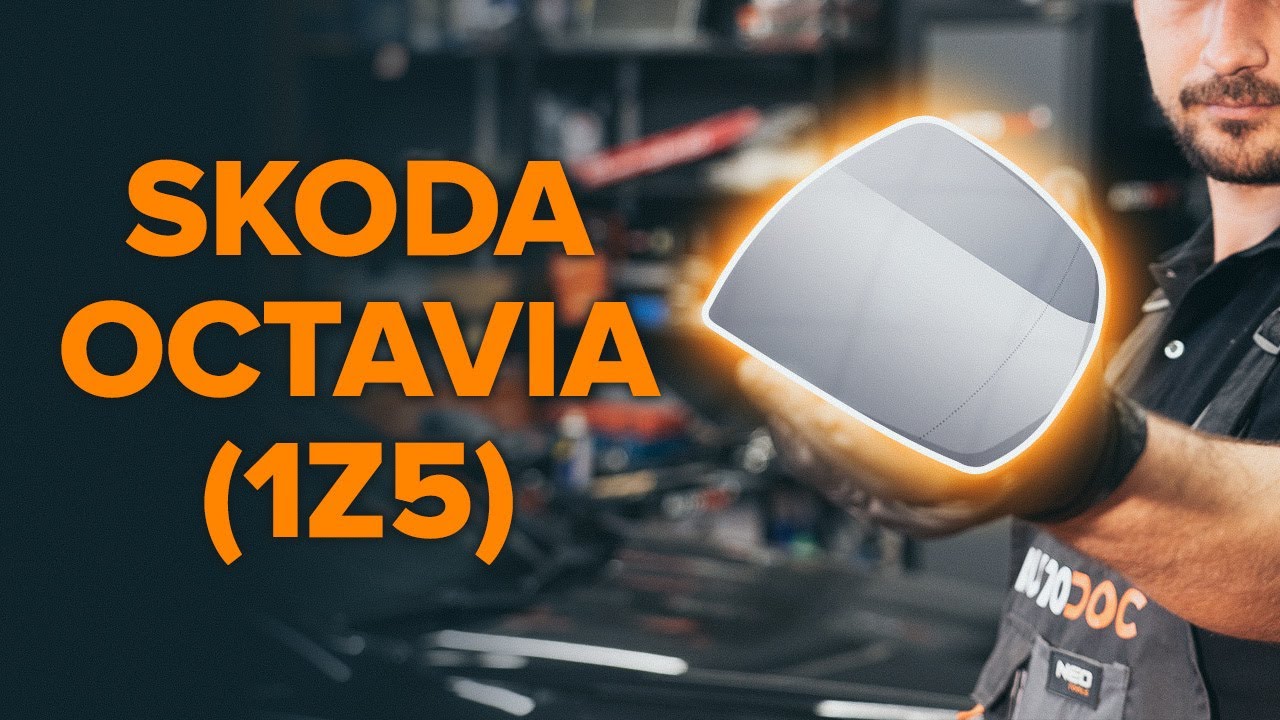 Como mudar vidro espelho retrovisor em Skoda Octavia 1Z5 - guia de substituição