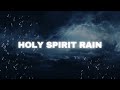 Beautiful Instrumental Music For Prayer With Rain Sounds Instrumental Soaking Worship