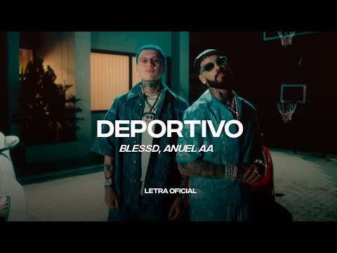 Blessd, Anuel AA - DEPORTIVO (Lyric Video) | CantoYo