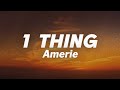 Amerie 1 Thing Lyrics
