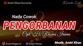 Download lagu KARAOKE LIRIK VERSI ANDRI KHAN ~ PENGORBANAN  ~ (NADA COWOK) ~CIPT : H RHOMA IRAMA mp3 Download lagu KARAOKE LIRIK VERSI ANDRI KHAN ~ PENGORBANAN  ~ (NADA COWOK) ~CIPT : H RHOMA IRAMA mp3