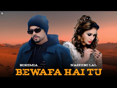 BOHEMIA - Janiya Bewafa Hai Tu |Naseebo Lal X Rayonix | prod. by R KÆY | Latest Punjabi Songs 2025