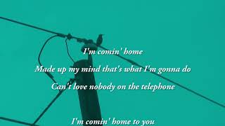 I'm Coming Home   Robert Earl Keen