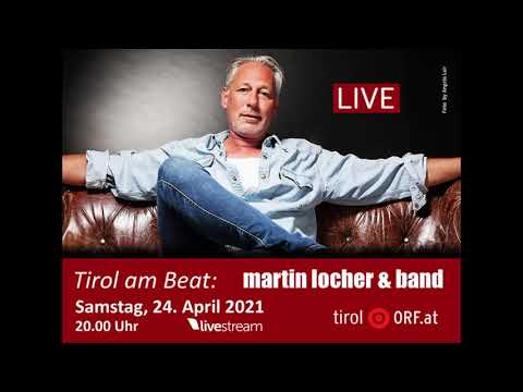 24.04.2021 ORF Radio Tirol Kulturhaus Studio 3-Martin Locher & Band LIVE