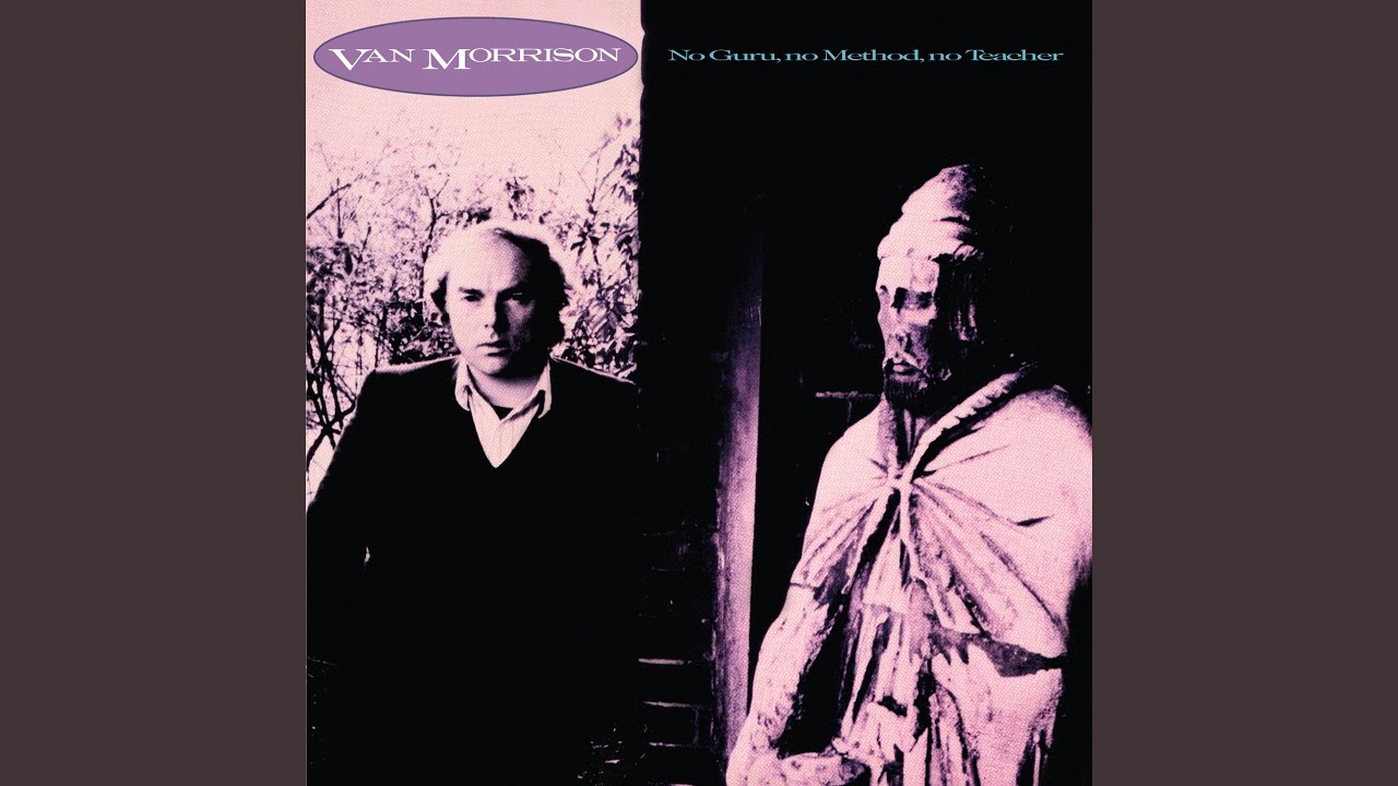 Van Morrison - No Guru, No Method, No Teacher • CIB trailer